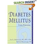 Diabetes Mellitus: Guia practica by Sue K. Milchovich and Barbara Dunn-Long