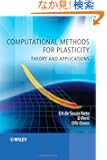 Computational Methods for Plasticity: Theory and Applications