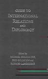 Guide to International Relations and Diplomacy