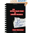The Little Black Book of Online Business: 1001 Insider Resources Every Business Owner Needs by Paul Galloway
