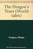 The dragon's tears = Dumūʿ al-tannīn