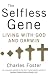 The Selfless Gene
