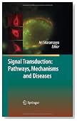 Signal Transduction: Pathways, Mechanisms and Diseases