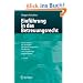 Einf�hrung in das Betreuungsrecht: Ein Leitfaden f�r Praktiker des Betreuungsrechts, Heilberufe und Angeh�rige von Betreuten