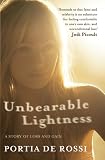 Produkt-Bild: Unbearable Lightness: A Story of Loss and Gain