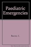 Paediatric emergencies