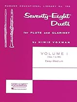 78 Duets for Flute and Clarinet: Volume 1 - Easy to Medium (No. 1-55) (Rubank Educational Library) 78 Duets for Flute and Clarinet: Volume 1 - Easy to Medium (No. 1-55) (Rubank Educational Library)