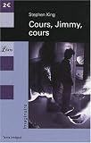 Danse macabre, Tome 2 : Cours, Jimmy, cours : Et autres nouvelles