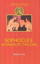 Sophocles: "Women of Trachis" (Duckworth Companions to Greek & Roman Tragedy)