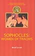 Sophocles: Women of Trachis (Duckworth Companions to Greek and Roman Tragedy) (Duckworth Companions to Greek and Roman Tragedy)