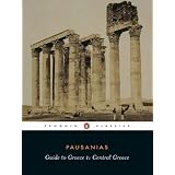 Guide to Greece: Central Greece (Penguin Classics)by Pausanias