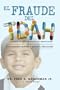 El Fraude Del TDAH: C&oacute;mo La Psiquiatr&iacute;a Transforma En ""Pacientes"" A Ni&ntilde;os Normales (Spanish Edition)