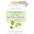 The Drama Of the Gifted Child: The Search for the True Self, Third Edition