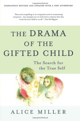 The Drama of the Gifted Child: The Search for the True Self, Revised Edition Book Image
