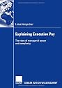 Explaining Executive Pay: The roles of managerial power and complexity