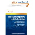 Leistungsmanagement, Logistik, Marketing. Betriebswirtschaftliche Grundlagen im Krankenhaus
