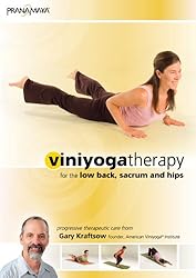 Viniyoga Therapy for the Low Back, Sacrum and Hips with Gary Kraftsow (2009)