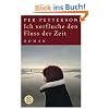 Ich verfluche den Fluss der Zeit: Roman