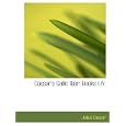 Caesar's Gallic War: Books I-IV. by Julius Caesar