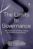 The limits to governance : the challenge of policy-making for the new life sciences