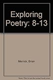 Exploring poetry: 8-13