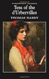 Tess of the DUrbervilles (Wordsworth Classics)