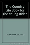 The Country Life book for the young rider