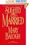 Slightly Married