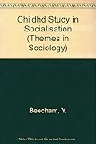 Childhood : a study in socialisation