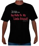 Scarface Say Hello To My Little Friend Mens Movie Line T Shirt