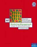 Marketing-Management: Strategien für wertschaffendes Handeln