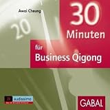 30 Minuten f�r Business Qigong