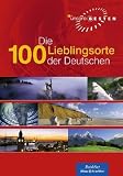 Produkt-Bild: Die 100 Lieblingsorte der Deutschen. Baedeker Allianz Reisef&uuml;hrer