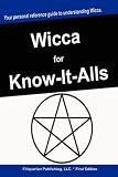 Wicca for Know-It-Alls