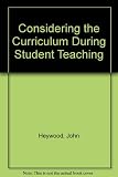 Considering the curriculum during student teaching
