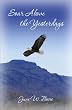 Soar Above the Yesterdays