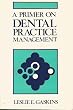 Aprimer on dental practice management