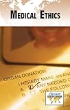 Medical Ethics (Current Controversies)