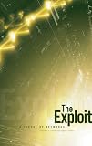 The Exploit: A Theory of Networks (Electronic Mediations)