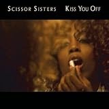 Kiss You Off [Picture Disc] - Scissor Sisters