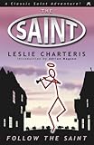 Follow the Saint