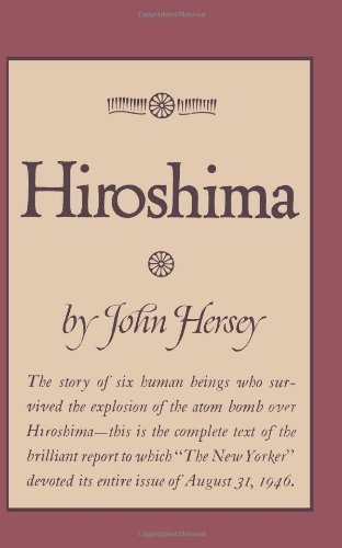 Hiroshima Unknown Edition by Hersey, John published by Ishi Press (2009)