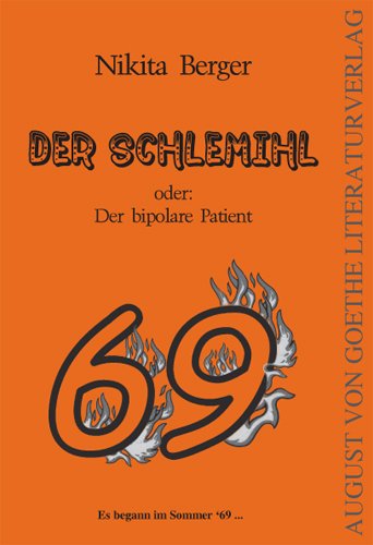 Der Schlemihl: oder: Der bipolare Patient