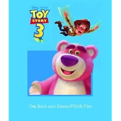 Disney: Geschichtenbuch Toy Story 3: Das Buch zum Disney/ Pixar-Film