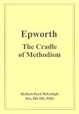 Epworth : the cradle of Methodism