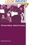 Chinese Media, Global Contexts (Routledge Studies in Asia's Transformations)