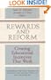 Rewards and Reform: Creating Educational Incentives That Work (Jossey-Bass Education)