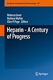 Heparin : a century of progress