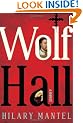 Wolf Hall: A Novel (Man Booker Prize)