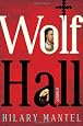 Wolf Hall: A Novel (Man Booker Prize)